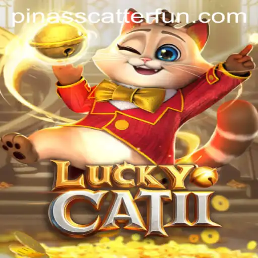 Exploring LuckyCatII: The Enchanting World of PINASSCATTER