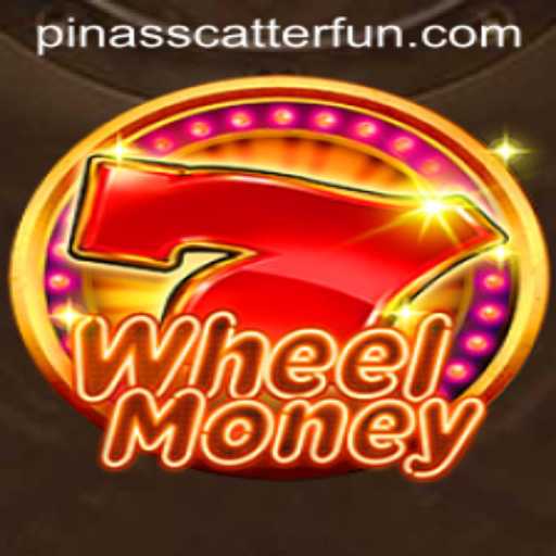 Discover the Thrill of WheelMoney and the Excitement of PINASSCATTER