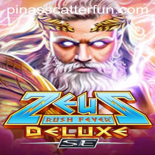 ZeusRushFeverDeluxeSE: A Mythical Slot Adventure with PINASSCATTER Feature